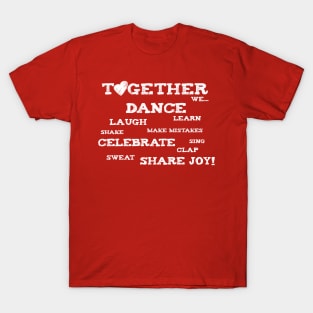 Together We Dance T-Shirt